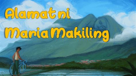 Ang Alamat ng Bundok Makiling .